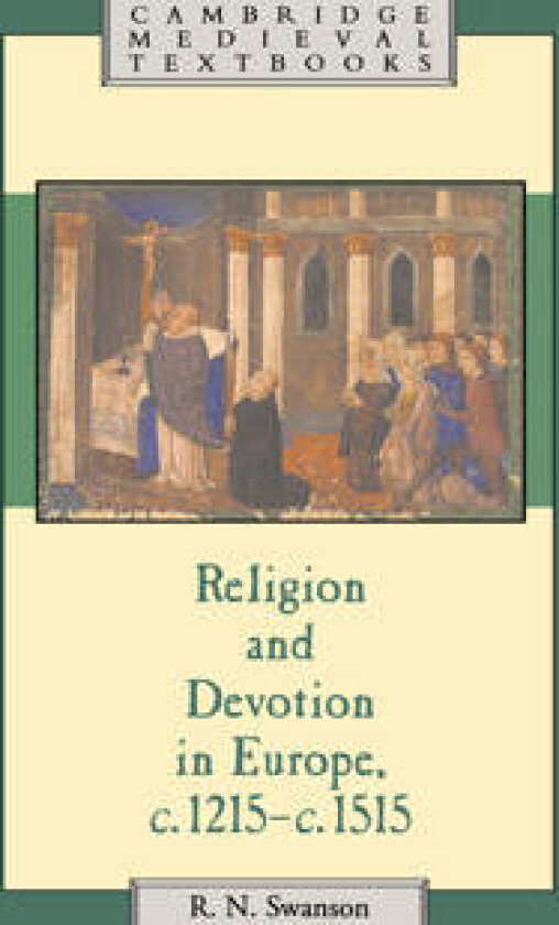 Religion and Devotion in Europe, c.1215– c.1515