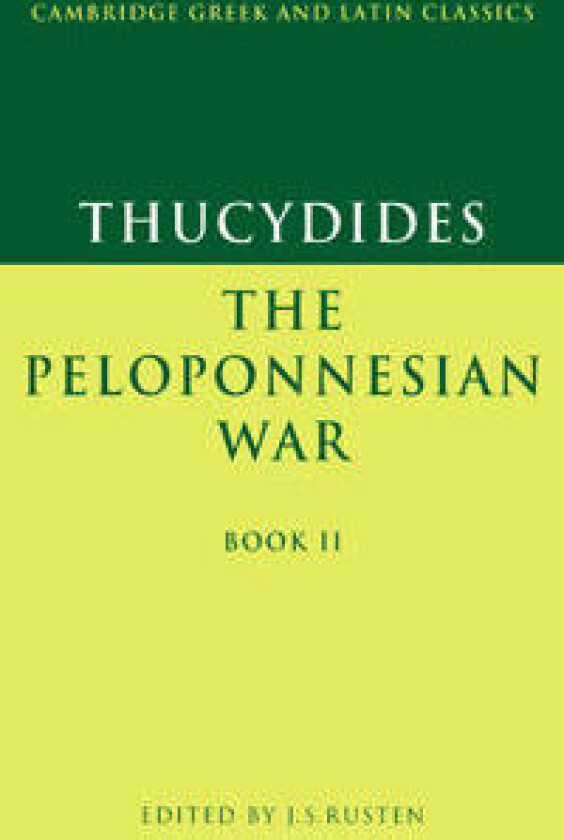 Thucydides: The Peloponnesian War Book II