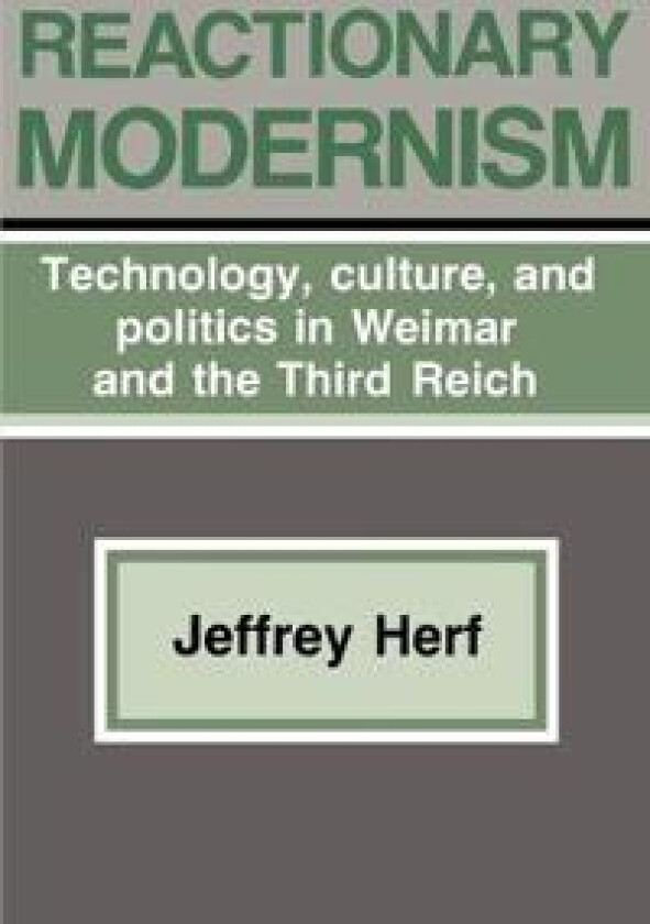 Reactionary Modernism