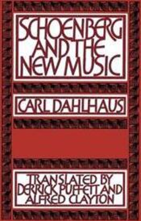 Schoenberg and the New Music