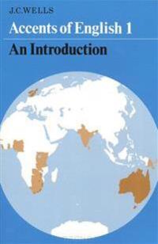 Accents of English: Volume 1