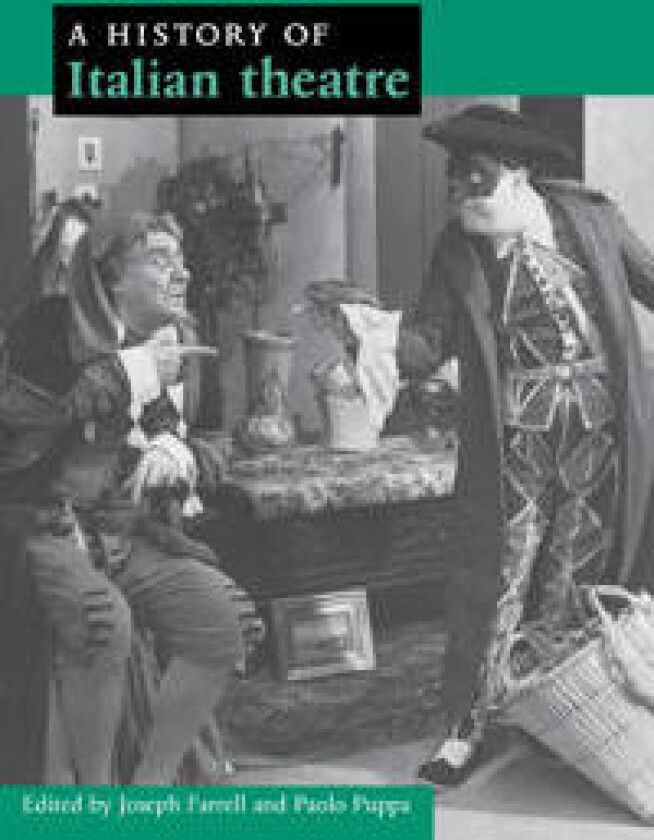 A History of Italian Theatre