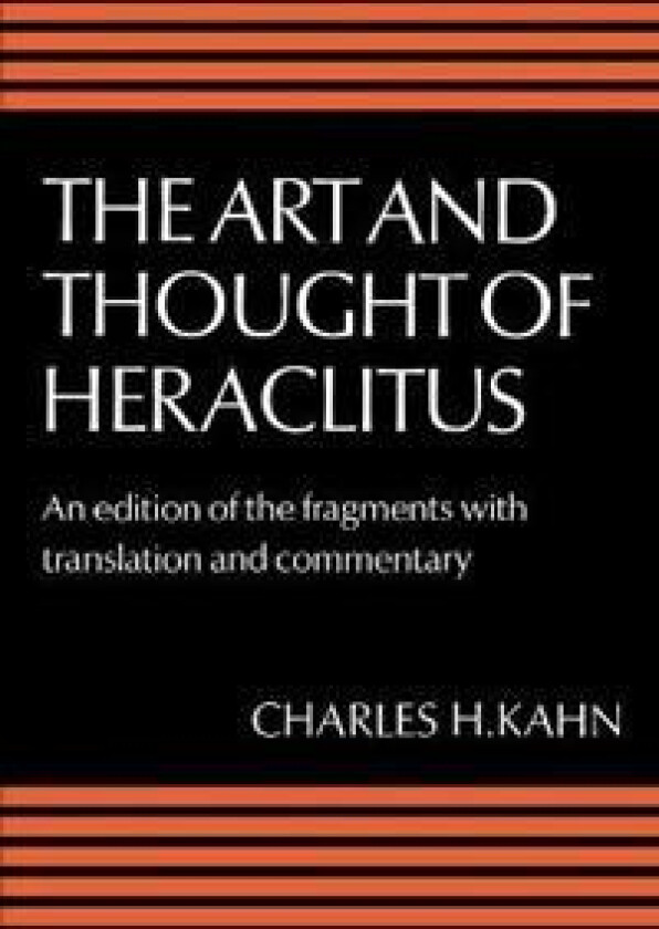 The Art and Thought of Heraclitus