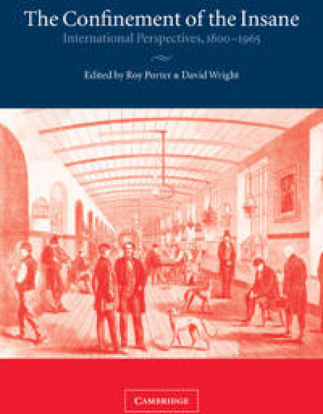 The Confinement of the Insane