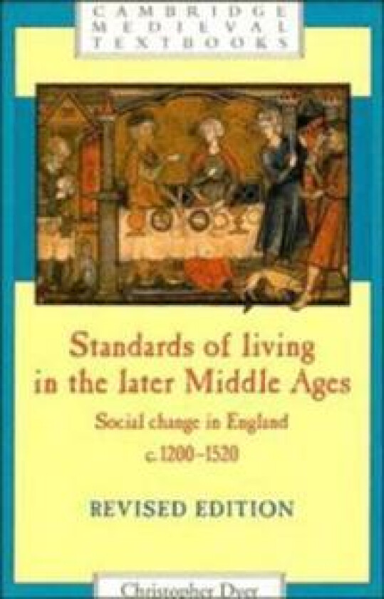 Standards of Living in the Later Middle Ages
