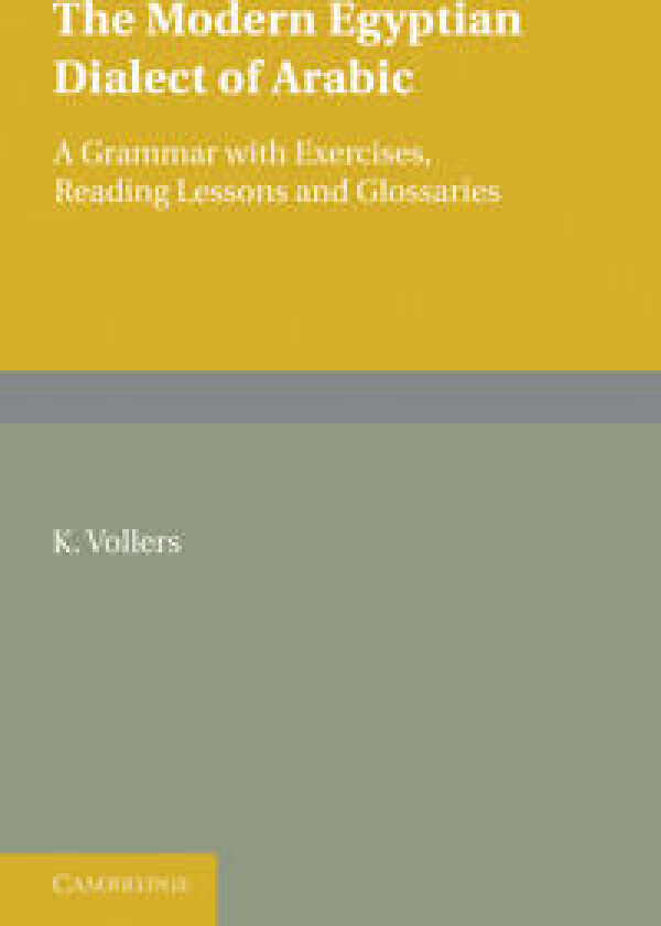 The Modern Egyptian Dialect of Arabic