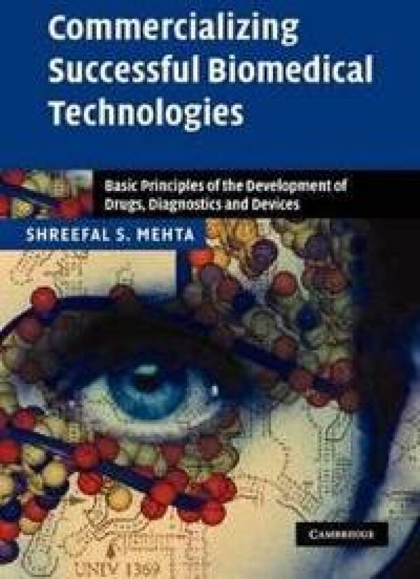 Commercializing Successful Biomedical Technologies