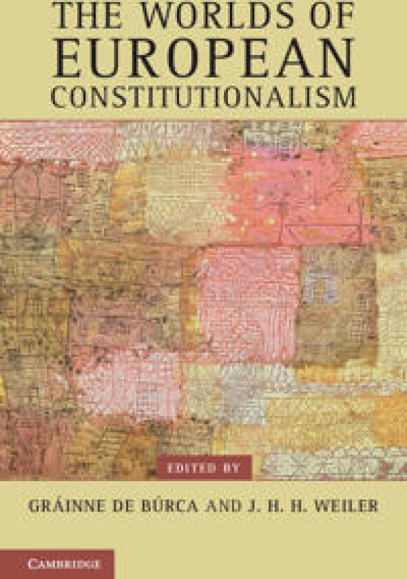 The Worlds of European Constitutionalism