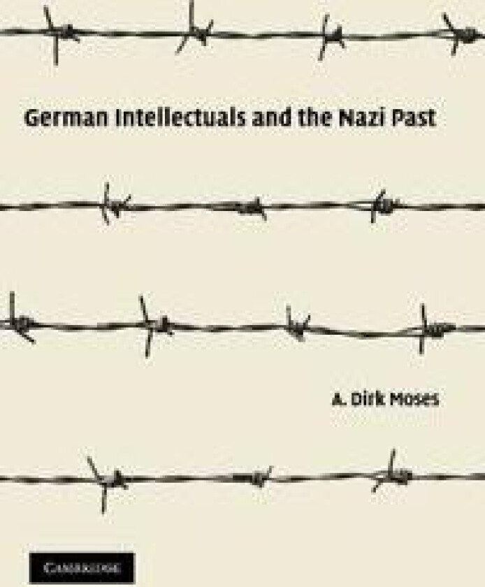 German Intellectuals and the Nazi Past