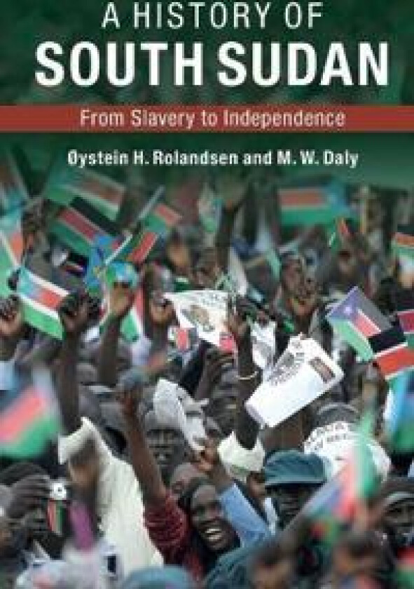 A History of South Sudan