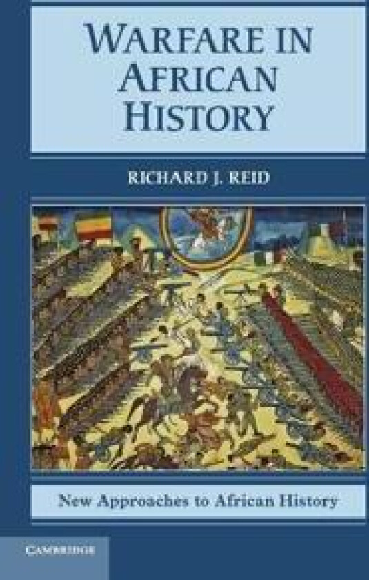 Warfare in African History