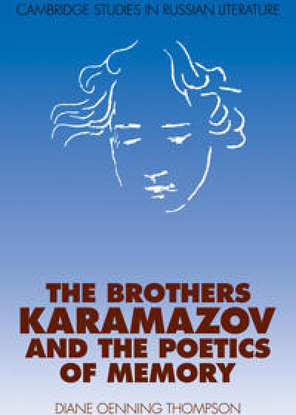 The Brothers Karamazov and the Poetics of Memory