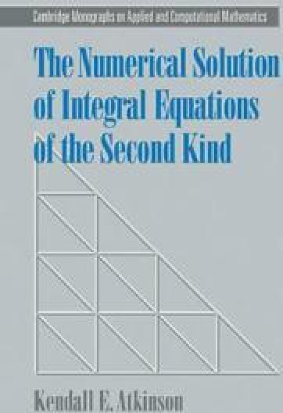 The Numerical Solution of Integral Equations of the Second Kind