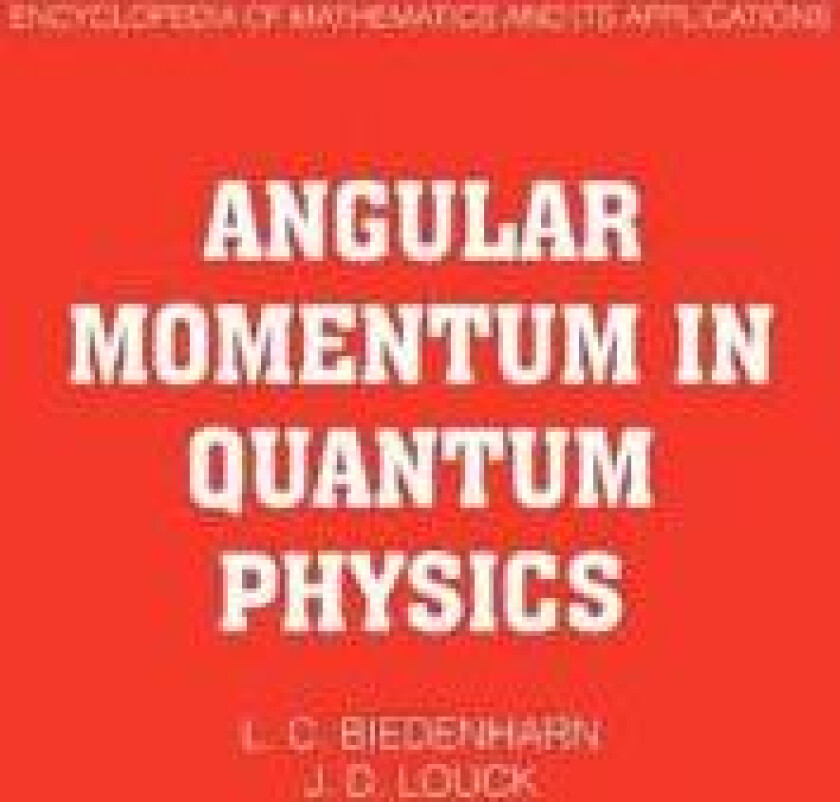 Angular Momentum in Quantum Physics