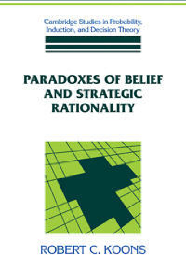 Paradoxes of Belief and Strategic Rationality