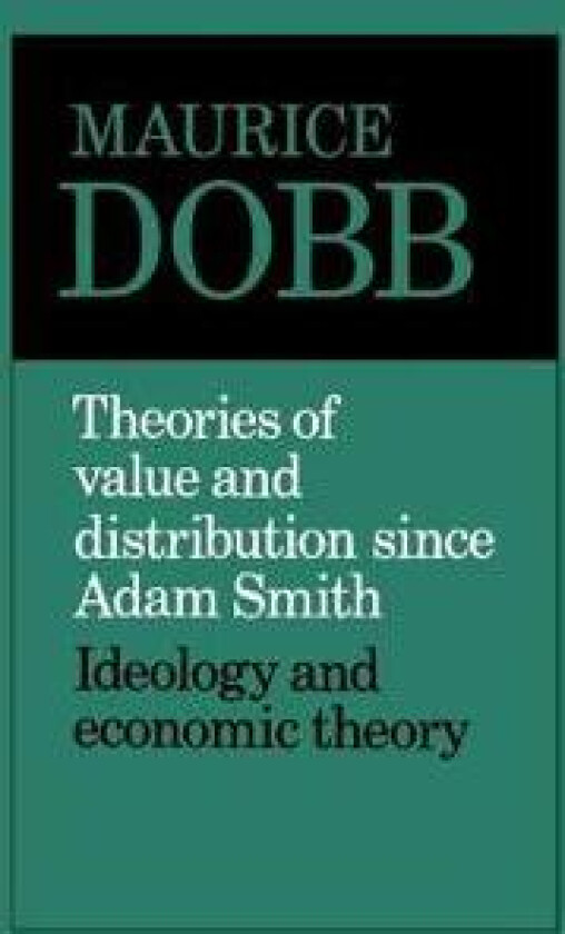 Theories of Value and Distribution since Adam Smith