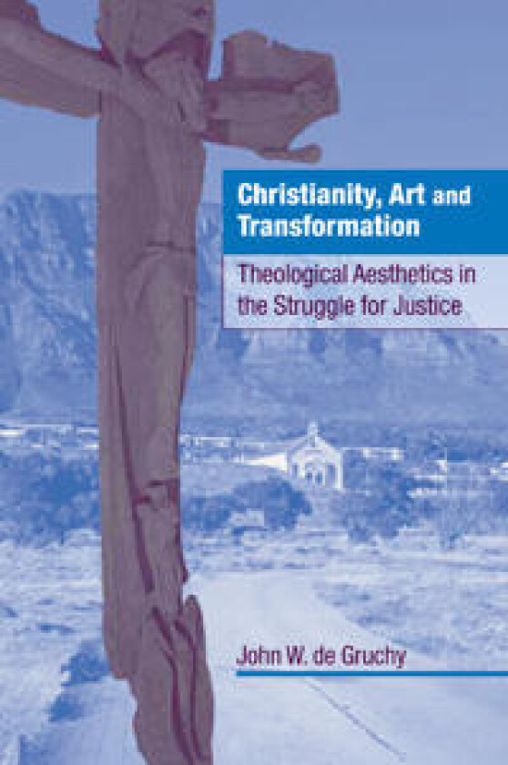 Christianity, Art and Transformation
