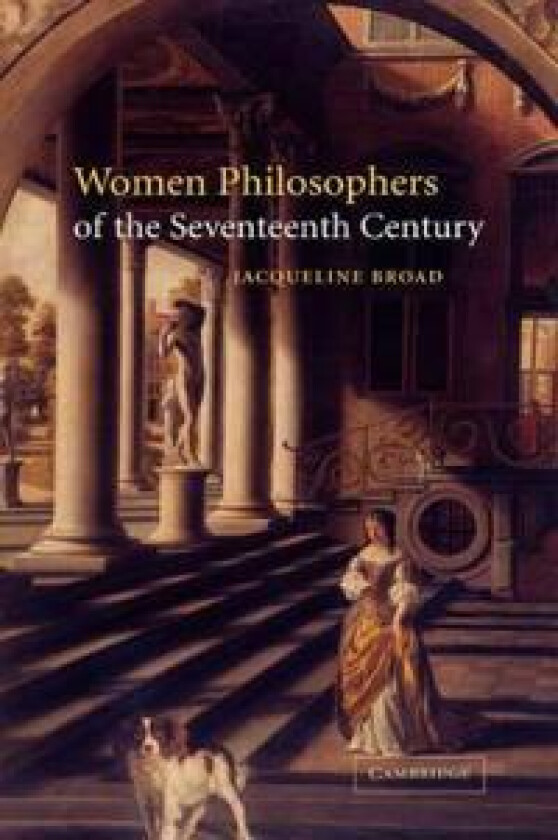 Women Philosophers of the Seventeenth Century