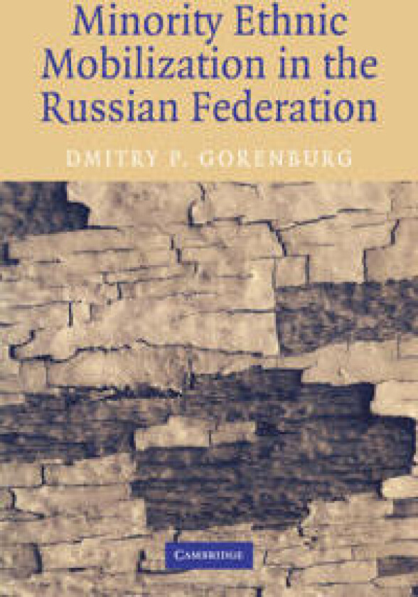 Minority Ethnic Mobilization in the Russian Federation
