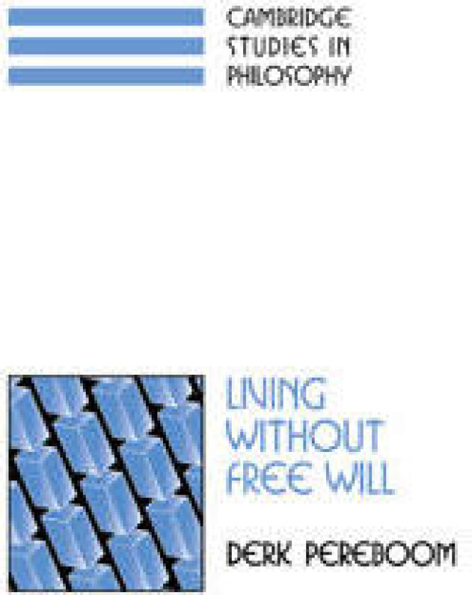 Living without Free Will
