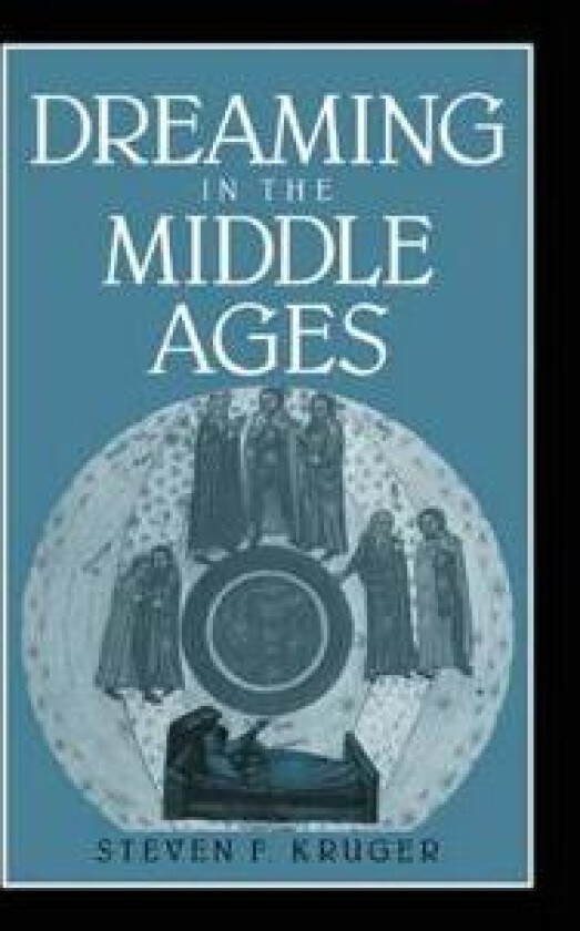 Dreaming in the Middle Ages