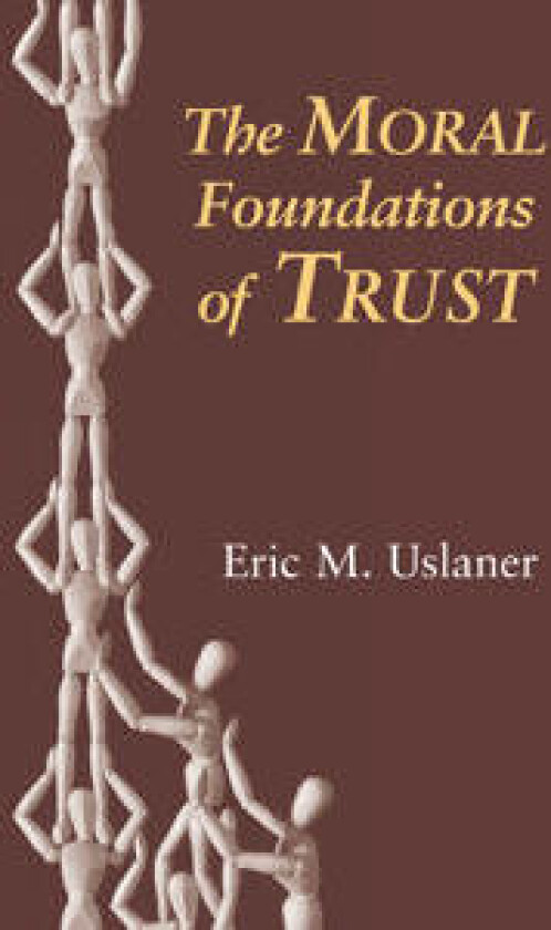 The Moral Foundations of Trust