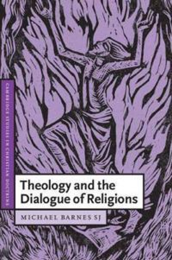 Theology and the Dialogue of Religions