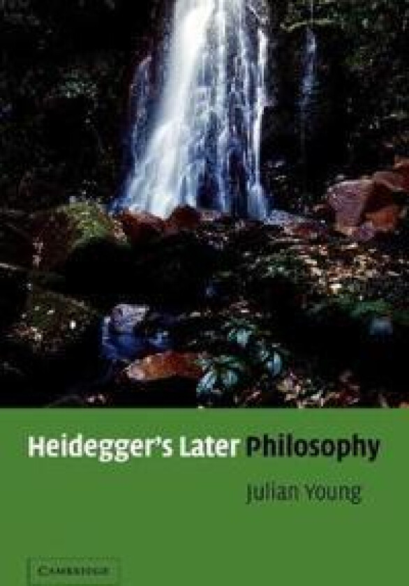Heidegger's Later Philosophy