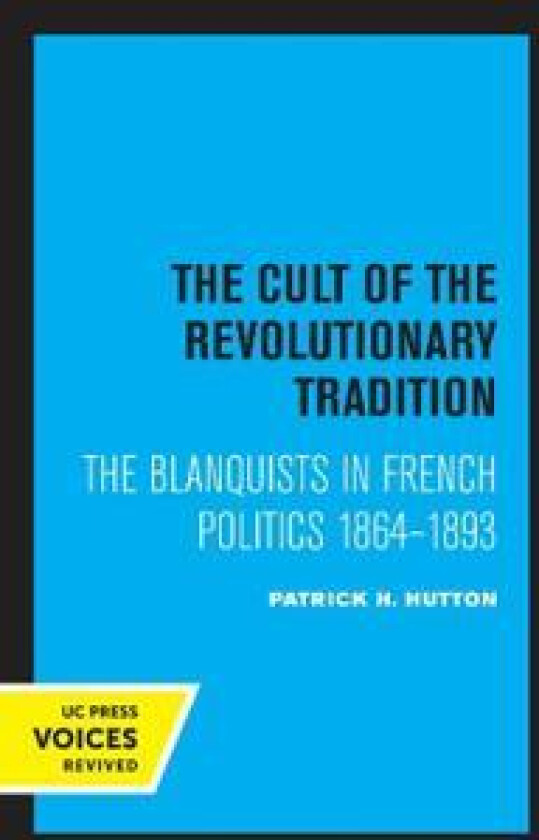 The Cult of the Revolutionary Tradition