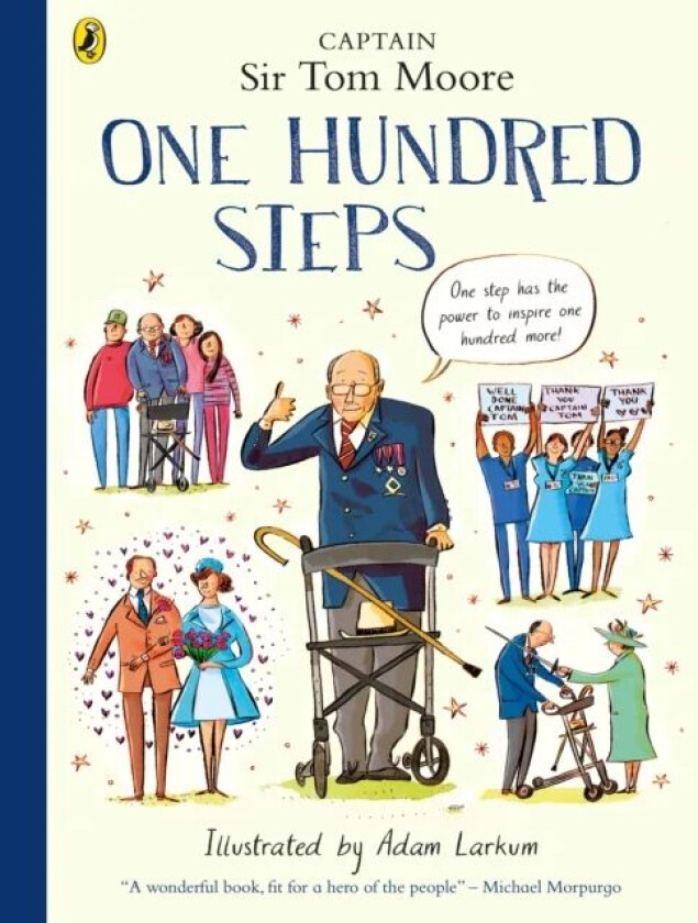 One Hundred Steps: The Story of Captain Sir Tom Moore av Captain Tom Moore