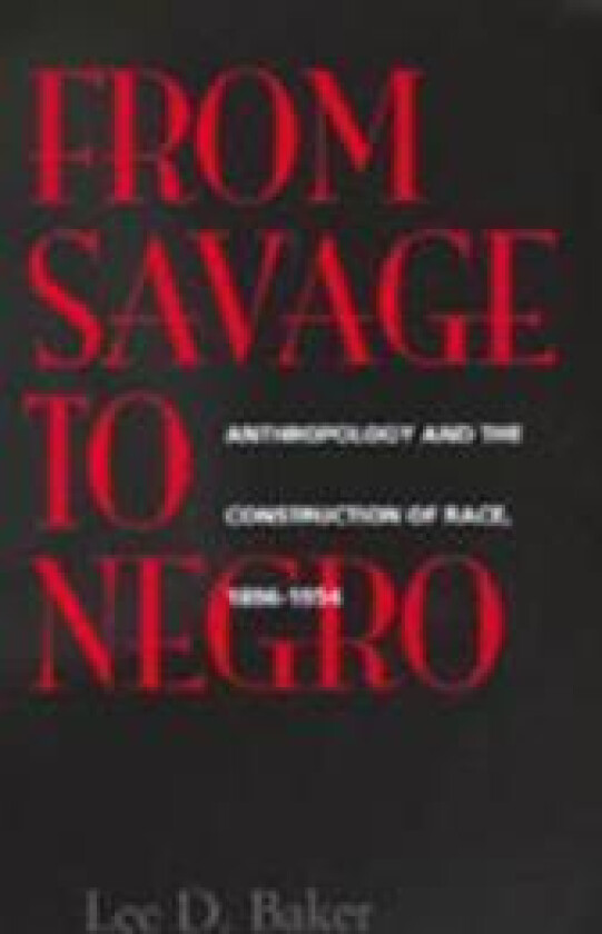From Savage to Negro