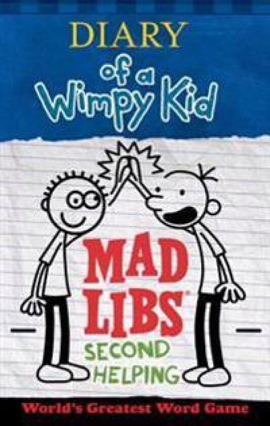 Diary of a Wimpy Kid Mad Libs: Second Helping: World's Greatest Word Game