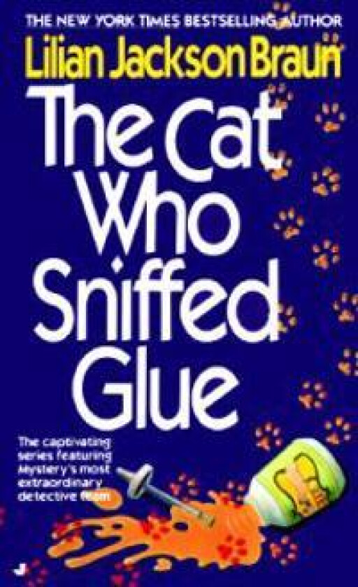 The Cat Who Sniffed Glue