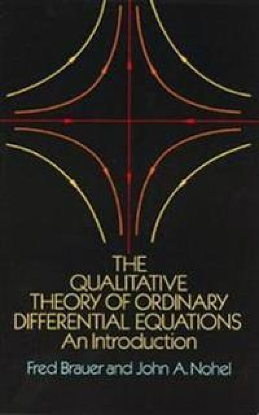 The Qualitative Theory of Ordinary Differential Equations