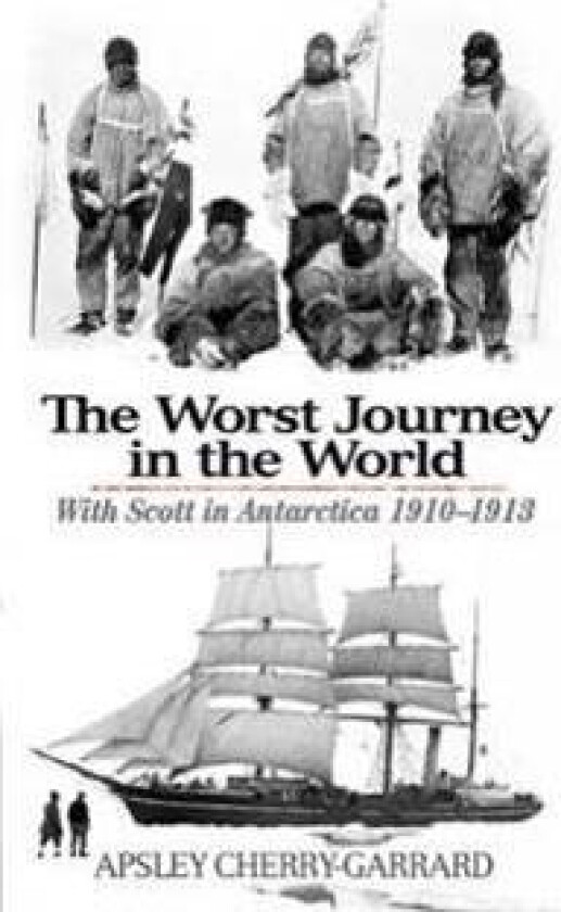 The Worst Journey in the World