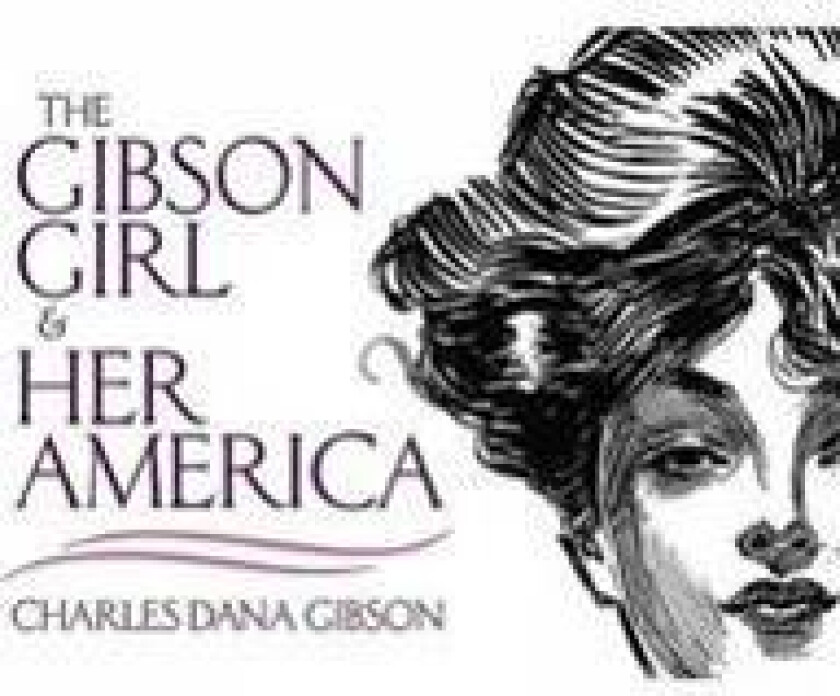 The Gibson Girl and Her America