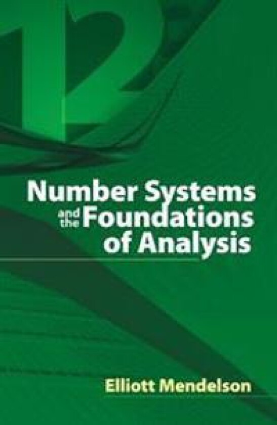 Number Systems and the Foundations of Analysis