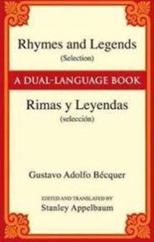 Rhymes and Legends (selection) / Rimas Y Leyendas (seleccion)