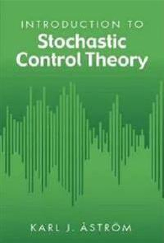 Introduction to Stochastic Control Theory
