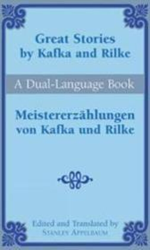 Great Stories by Kafka and Rilke-Du