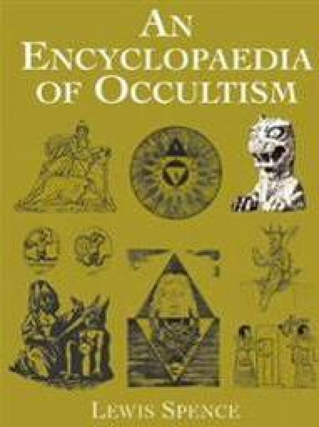 An Encyclopedia of Occultism