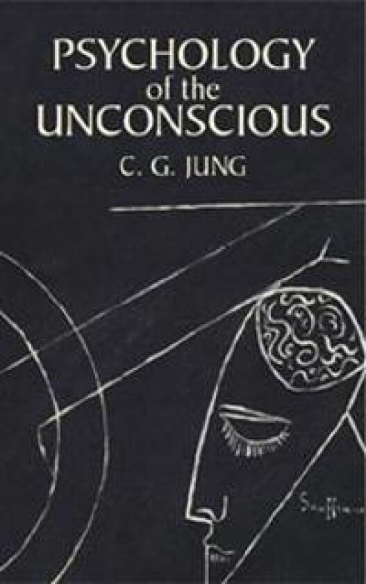 PSYCHOLOGY OF THE UNCONSCIOUS