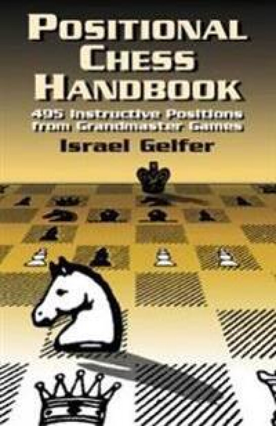 Positional Chess Handbook
