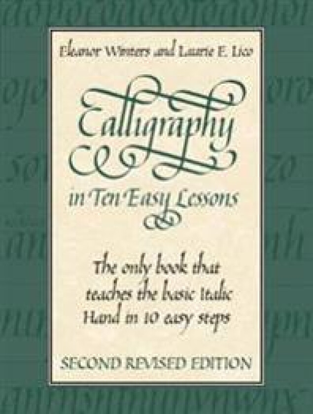 Calligraphy in Ten Easy Lessons