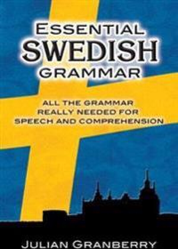 Essential Swedish Grammar