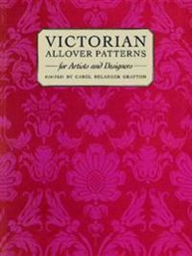 Victorian All Over Patterns for Artists and Designers