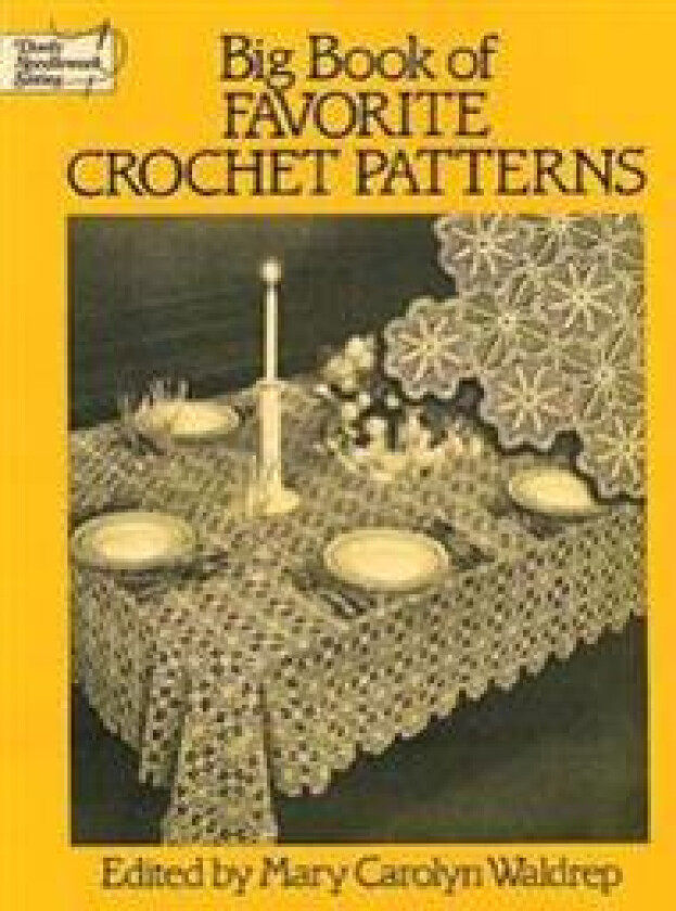 Big Book of Favourite Crochet Patterns
