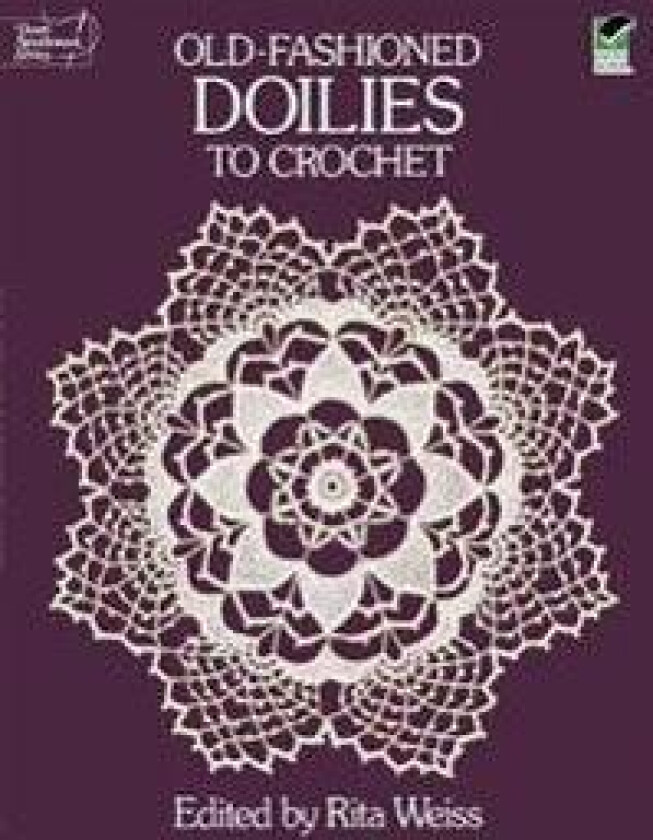 Old-Fashioned Doilies to Crochet
