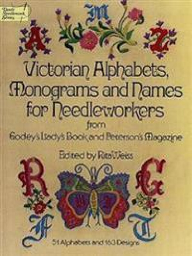 Victorian Alphabets, Monograms and Names for Needleworkers