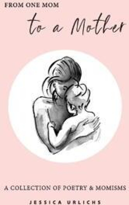 From One Mom to a Mother